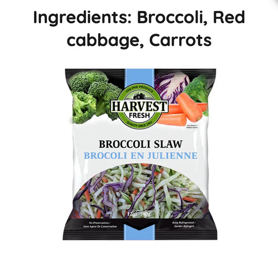 Harvest Fresh - Premium Broccoli Slaw MUST TRY SPECIAL!